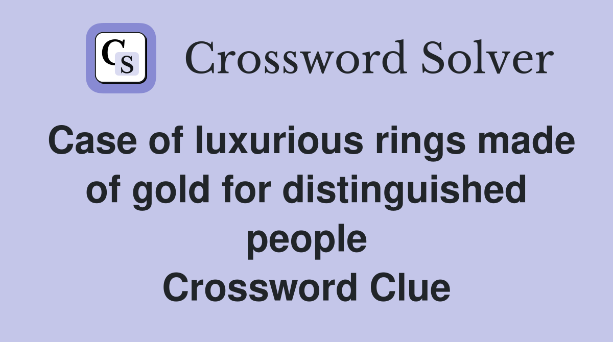 Case of luxurious rings made of gold for distinguished people